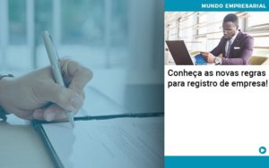 Conheca As Novas Regras Para Registro De Empresa Organização Contábil Lawini - Contabilidade em Betim | Alfacont Contabilidade