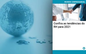 Confira As Tendencias Do Rh Para 2021 Organização Contábil Lawini - Contabilidade em Betim | Alfacont Contabilidade